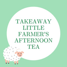 Load image into Gallery viewer, Takeaway Little Farmer's Afternoon Tea for 1
